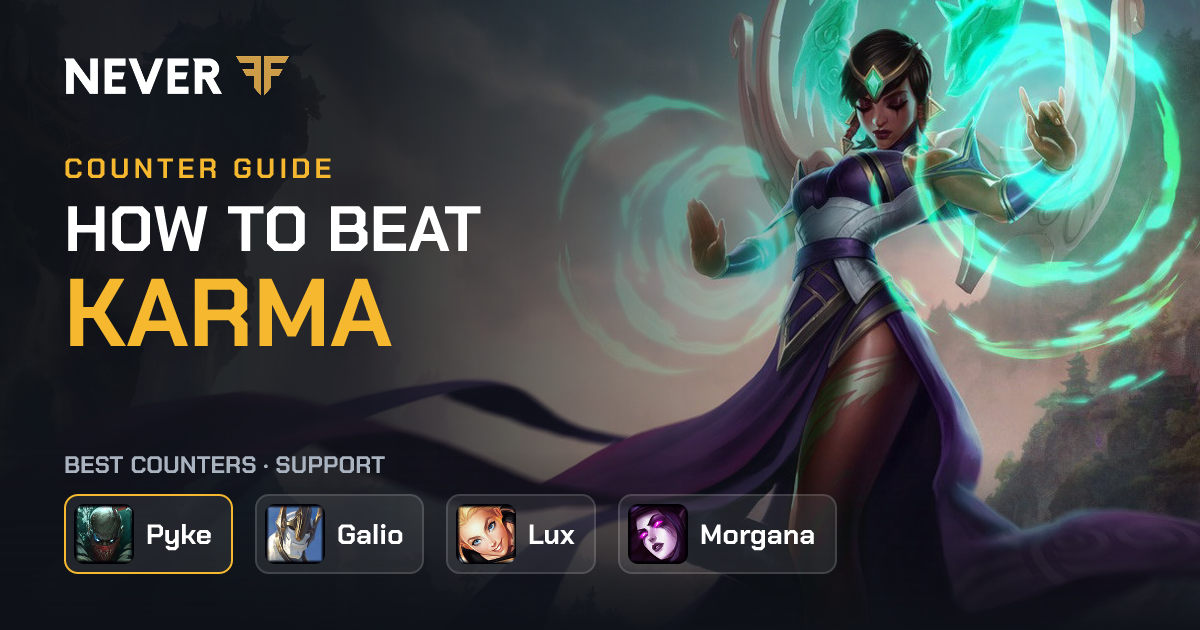 Karma Counters: How to Beat Karma | NeverFF